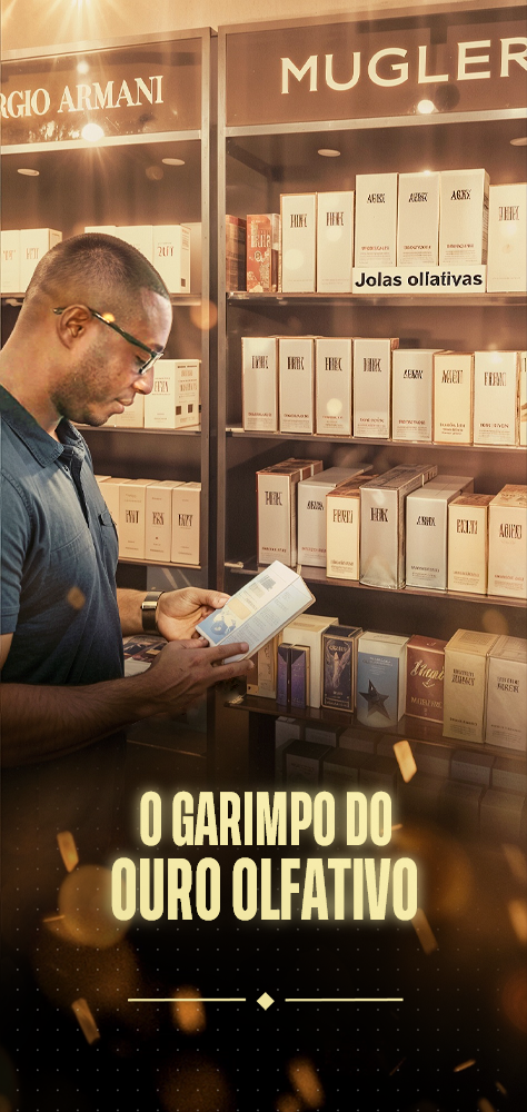 O GARIMPO DO OURO OLFATIVO
